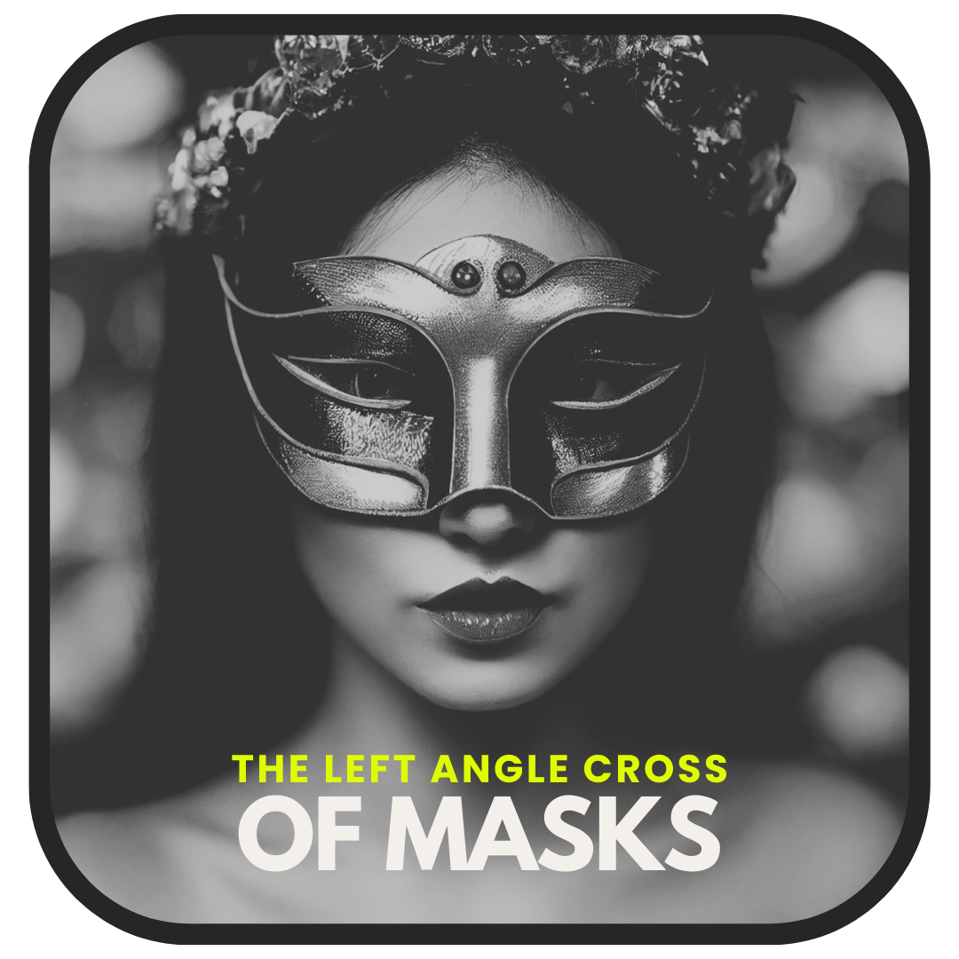 Left Angle Cross of Masks - Human Design