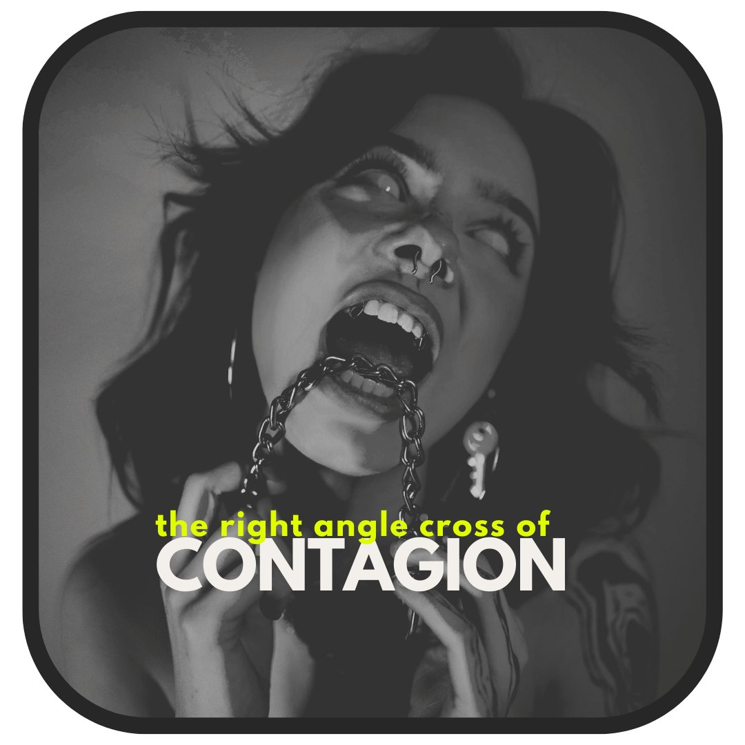 The Right Angle Cross of Contagion 2 (8/14|30/29)