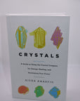 Crystals: A Guide To Using The Crystal Compass
