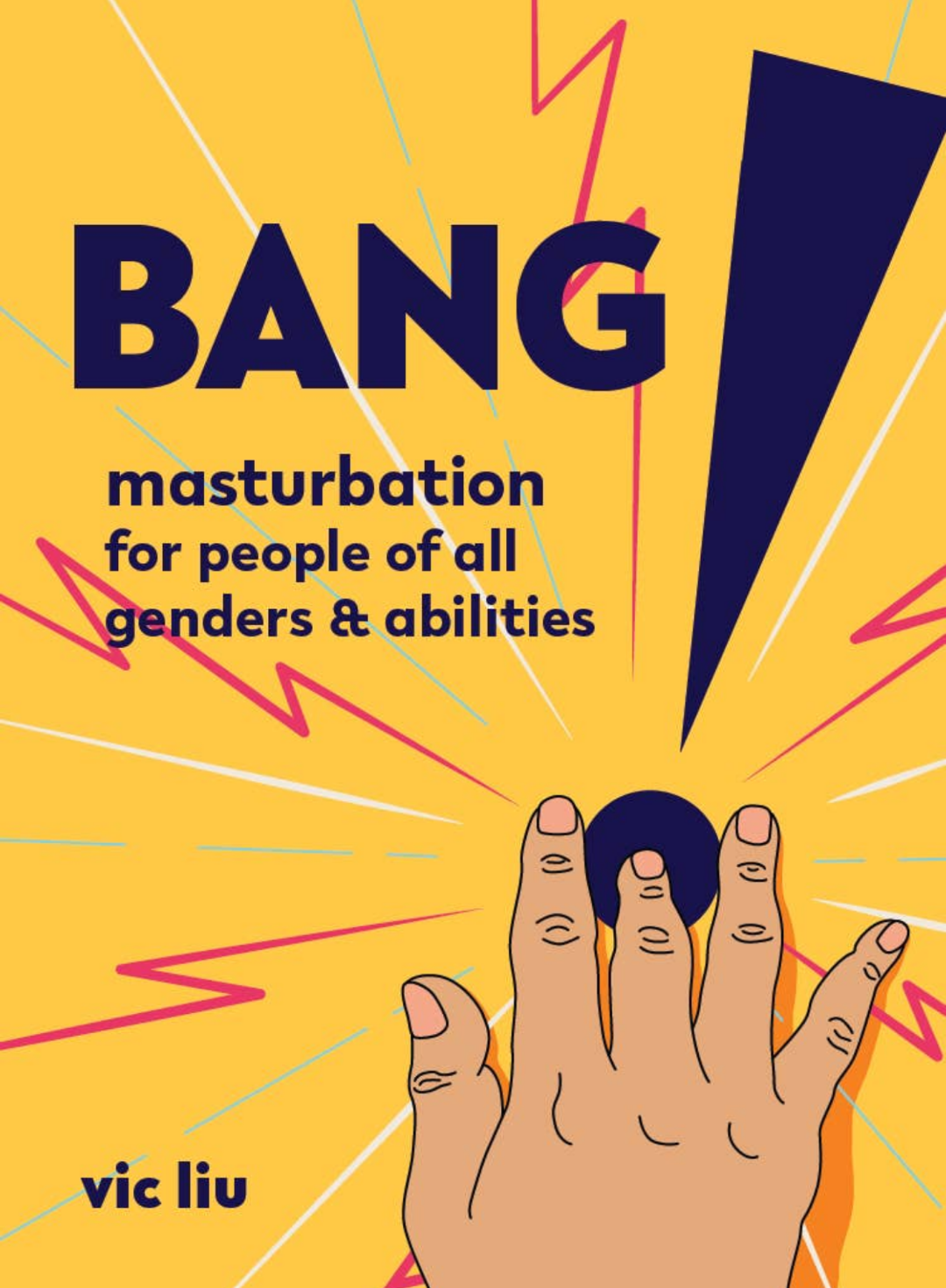 Bang! Masturbation for people of All Genders & Abilities