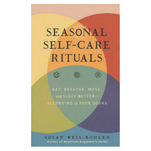 Seasonal Self Care Rituals: Eat, Breathe, Move, and Sleep Better