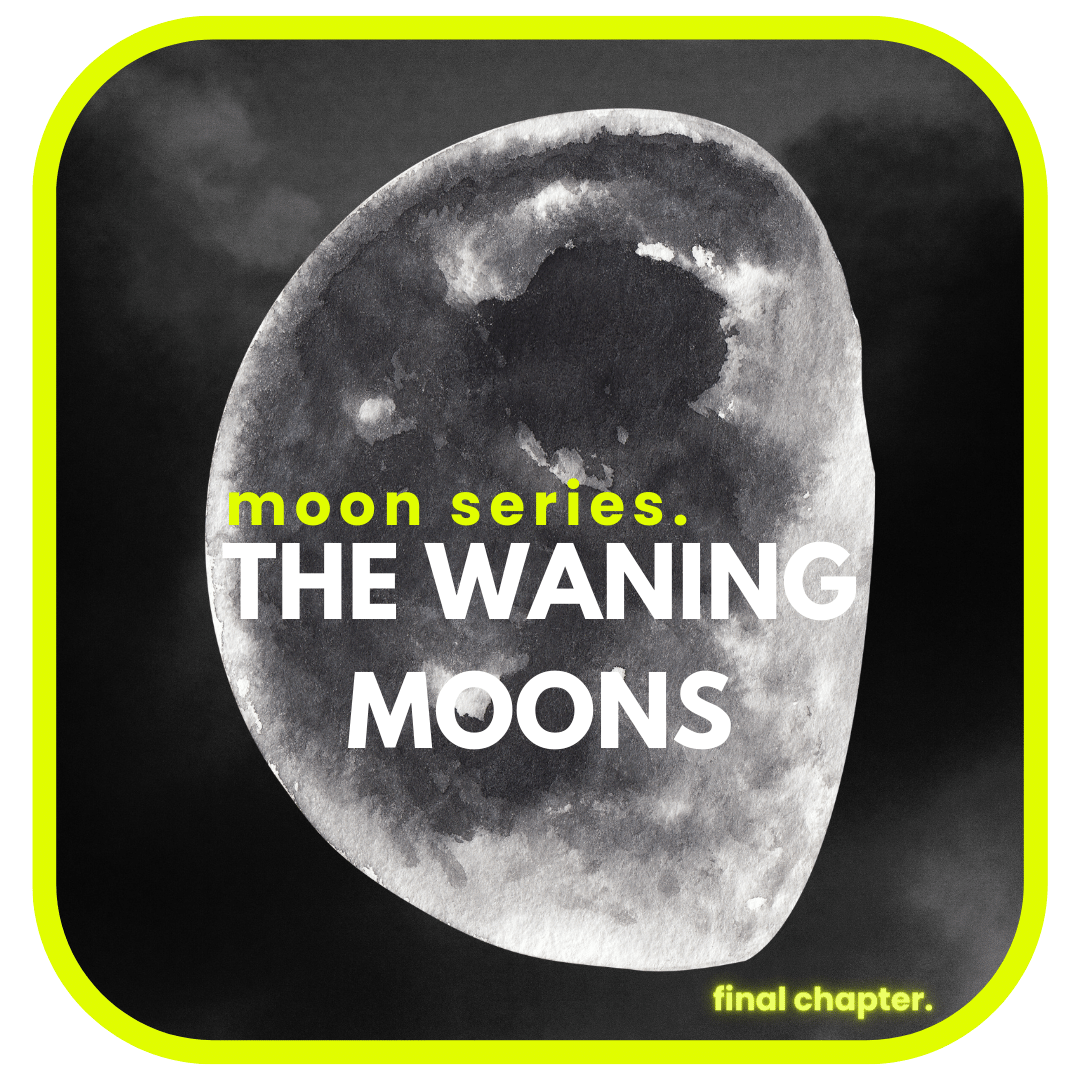 The Waning Moon Gives Zero F*cks: Will You??