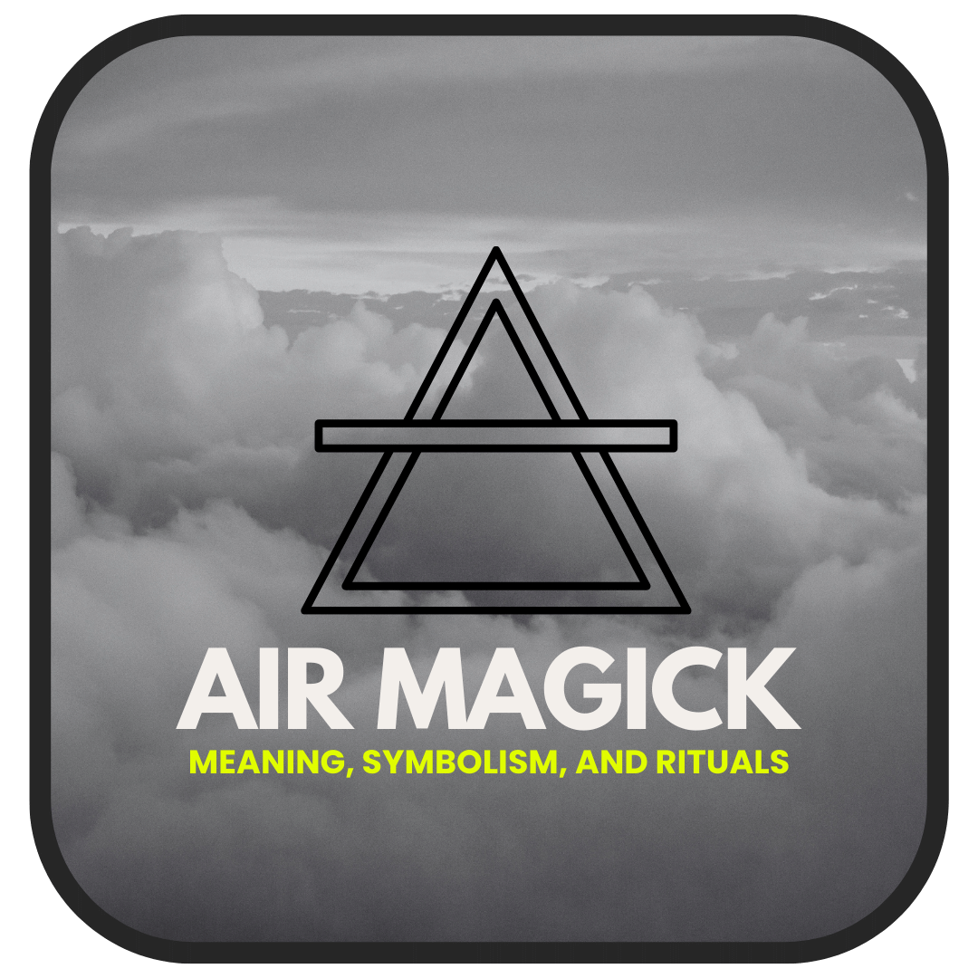 Air Element in Magick: Meaning, Symbolism, and Rituals