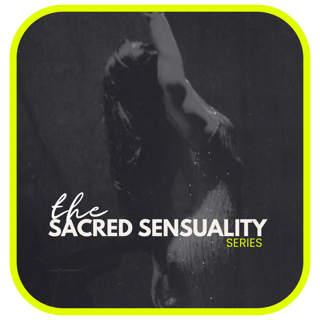 Your Pleasure is Sacred. Own it. — Sacred Sensuality Series Part 1