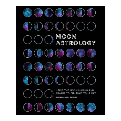 Moon Astrology: Using The Moons Phases To Enhance Your Life